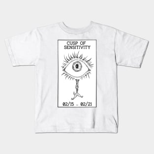 Cusp of Sensitivity Kids T-Shirt